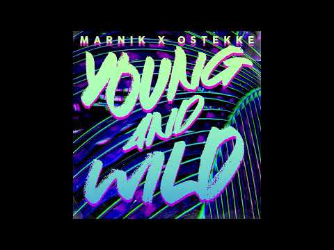 Marnik, OsTEKKe - Young And Wild (Studio Acapella)