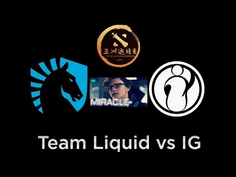 Team liquid vs Team ig Dota 2 Asiachampionship 2017