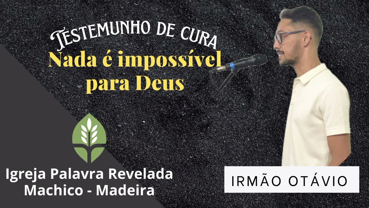 "Nada é Impossível para Deus"