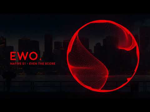 Native 51 - Even the Score