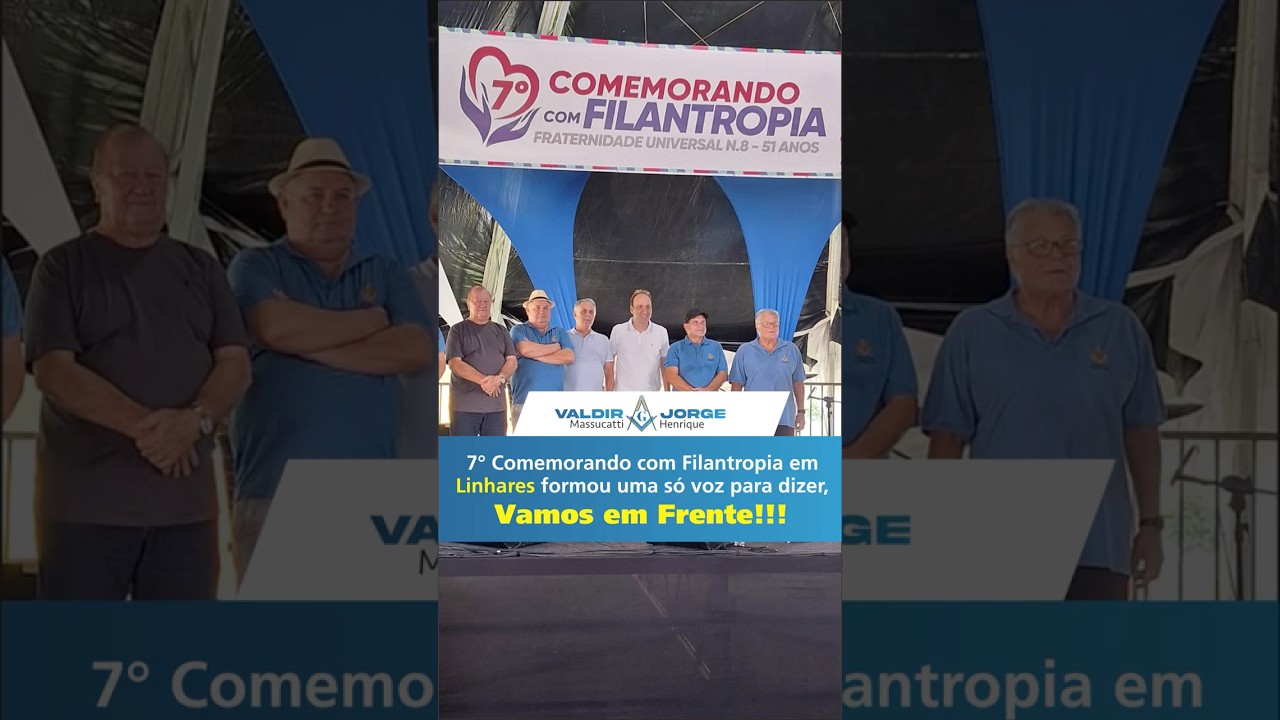 Comemorando com Filantropia em Linhares formou uma só voz para dizer, Vamos em Frente!!