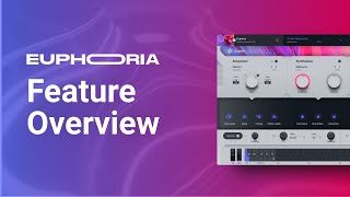 Video thumbnail for Feature Overview | Usynth Euphoria by ujam Instruments