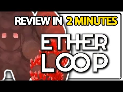 A Roguelike Shoot 'em up/Bullet Hell! - Ether Loop Review!