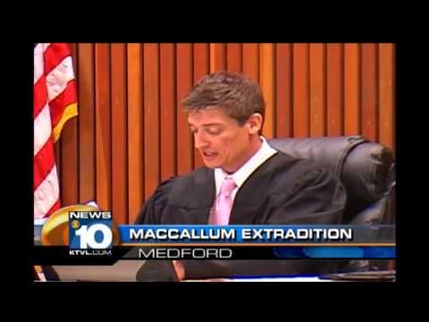 Judge gives green light to MacCallum extradition