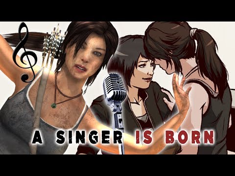 🎵 A Singer is Born, Lara Croft sings Tomb Raider Reboot Main Theme! (Sam's song)