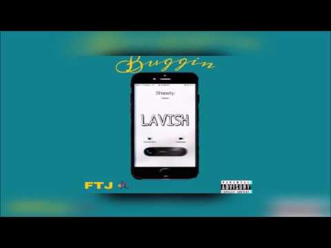 Lavish - Buggin [Official Audio]