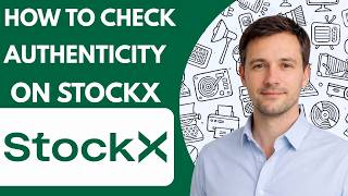 How to check authenticity on StockX Full Guide 2026