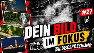 Fotografieren lernen Bildanalyse & Bildbesprechung - Dein Bild im Fokus 27 / Fot