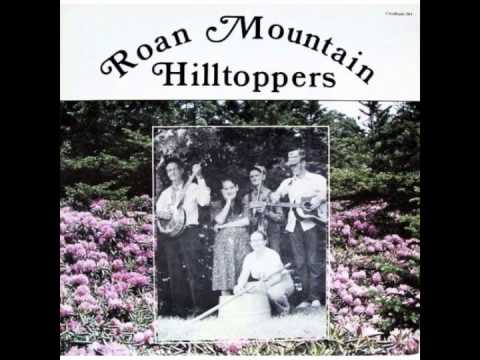 Roan Mountain Hilltoppers: Natchez Under the Hill (1982)