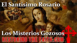 The Rosary in Spanish (El Rosario en Español): The Joyful Mysteries (Los Misterios Gozosos)