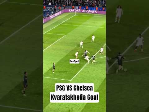 Kvara 🥶💥 #psg #chelsea #kvara #kvaratskhelia #khvichakvaratskhelia #championsleague #fyp #ucl