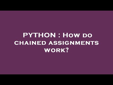 Chain Assignment Python Programming Developer Python Code Pythonprogramming Ml Ai Cleancode