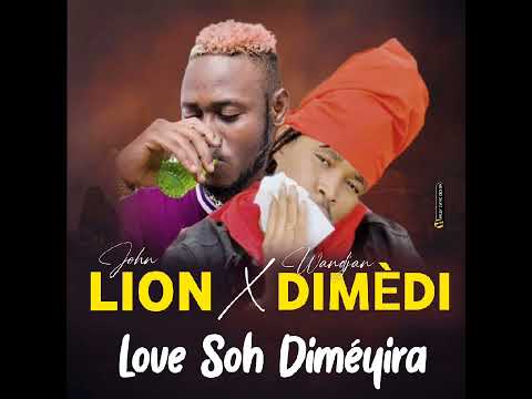 Wandjan Dimèdi ft John lion- (love soh diméyira)
