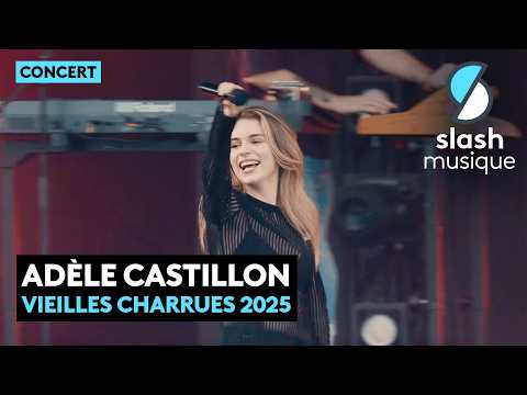 ADÈLE CASTILLON - CONCERT @ VIEILLES CHARRUES 2025 - slash musique