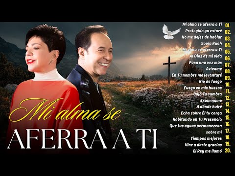 Mi alma se aferra a Ti – Avivamiento 2025 | Música y Adoración Cristiana para Orar y Buscar a Dios 🎶