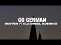 King Perryy Go German Lyrics Ft Bella Shmurda BackRoad Gee