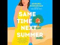 Same Time Next Summer by Annabel Monaghan | Full Audiobook