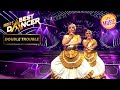 Lazy Lamhe पर इस Duo के Classical Dance ने मचाई धूम India S Best Dance