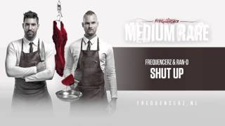 Frequencerz & Ran-D - Shut Up (Official preview)