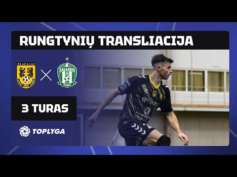 3 turas: FA „Šiauliai“ – „Žalgiris“ (2026-03-07)