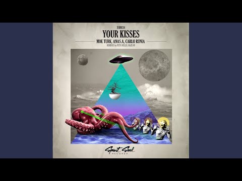Your Kisses (Pete Bellis Remix)