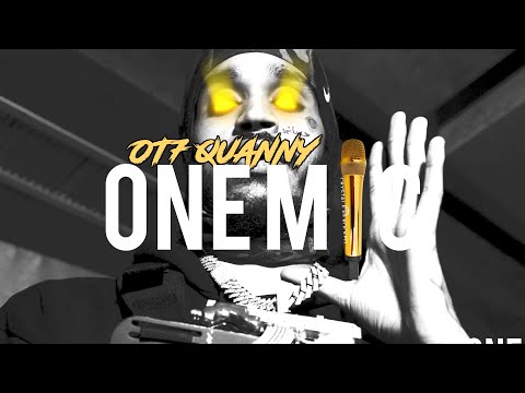 Ot7QUANNY ONE MIC FREESTYLE