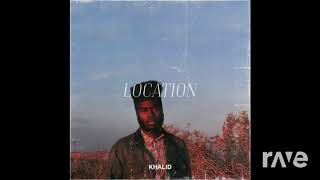 Monte Booker &amp; Khalid- Location/Mona Lisa Mashup