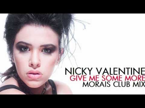 DJ Morais feat. Nicky Valentine - Give me Some More (MORAIS Club Mix)