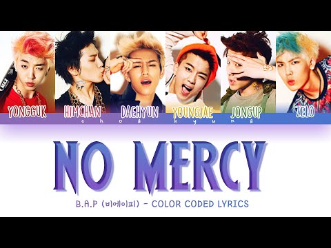 B.A.P (비에이피) – No Mercy (Color Coded Lyrics HAN/ROM/ENG)