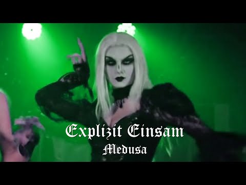 Explizit Einsam - Medusa (Official Music Video)