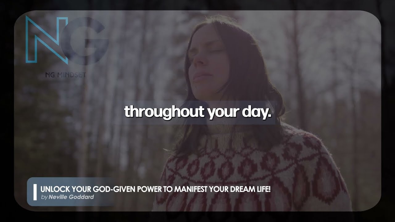 Unlock Your God Given Power to Manifest Your Dream Life! | Neville Goddard Manifestation