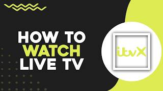 How To Watch Live TV On ITVX (Quick Tutorial)