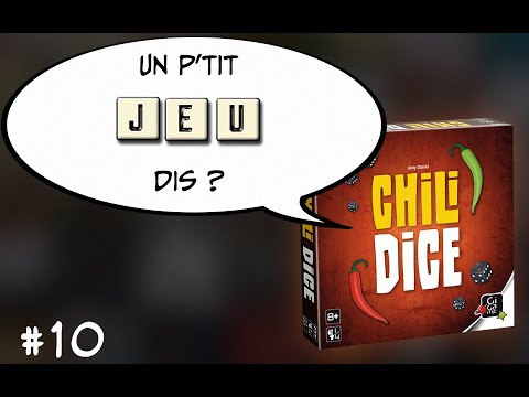 [UN P'TIT JEU, DIS ? #10] Chili Dice - Dédé El pimente