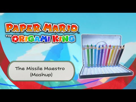 The Missile Maestro Colored Pencils (Mashup) - Paper Mario: The Origami King