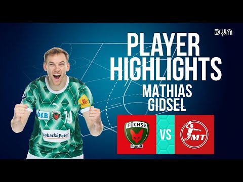Mathias Gidsel Highlights vs. MT Melsungen | DAIKIN HBL | Dyn Handball