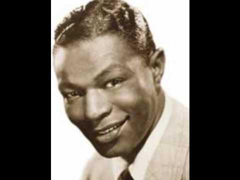"The More I See You"  Nat King Cole