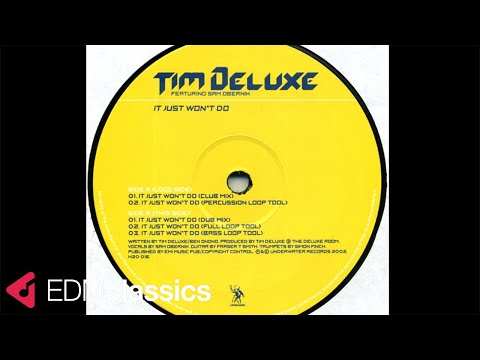 Tim Deluxe featuring Sam Obernik - It Just Won't Do (Club Mix) (2002)