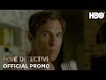 True Detective: Season 1 Episode 3 Promo | HBO