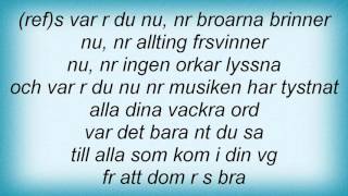 Lisa Nilsson - Var ГѓВ¤r Du Nu Lyrics