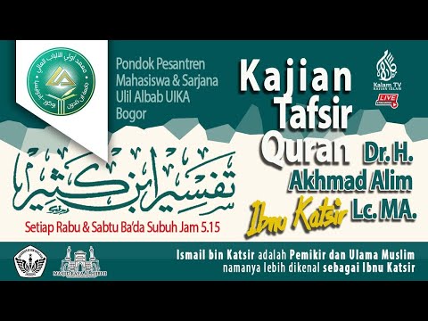 Dr. Ahmad Alim - Kajian Tafsir Quran Ibnu Katsir