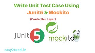 Write Unit Test Case For Controller Layer using Junit & Mockito | @WebMvcTest |MockMvc