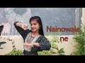 Nainowale Ne  | Padmaavat | Deepika Padukone | Shahid Kapoor | Ranveer Singh | Dancecover by Janya |