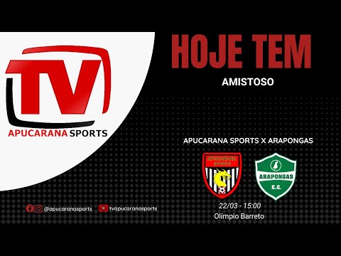 AMISTOSO - APUCARANA SPORTS X ARAPONGAS E.C