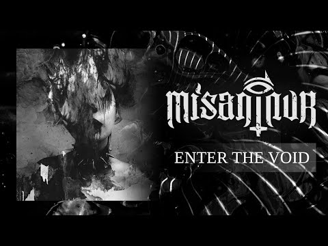 MISANTHUR -  Enter the Void