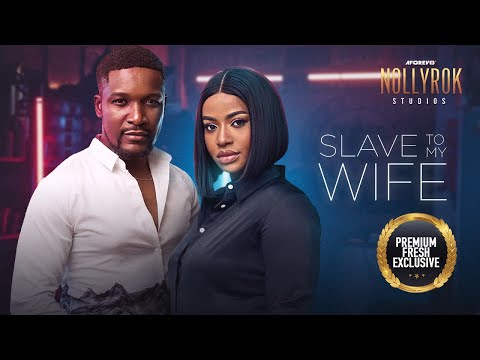 Slave To My Wife (Wole Ojo Frances Ben) - Nigerian Movies | Latest Nigerian Movie 2023