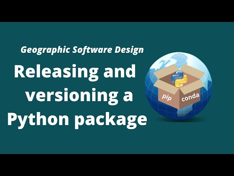 GeoSoft Lesson 18 - Releasing and Versioning a Python Package