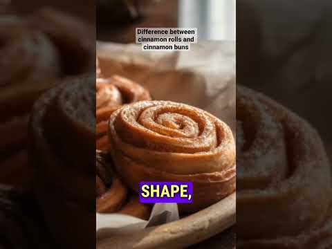 What's the difference between cinnamon buns and cinnamon rolls?