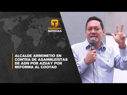 Alcalde arremetió en contra de asambleístas de ADN por Azuay por reforma al COOTAD