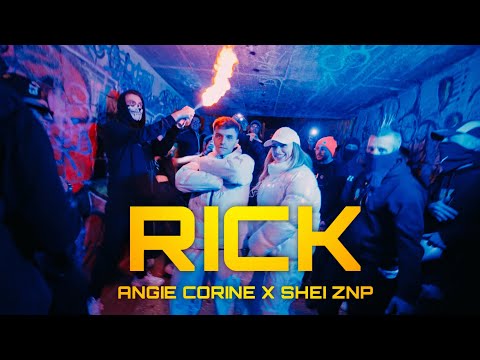 Angie Corine, Shei ZNP - RICK (Shot by Llorka)