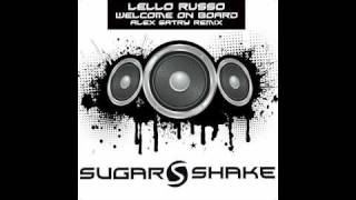Lello Russo - Welcome On Board (Alex Satry Remix) (Sugar Shake Records)
